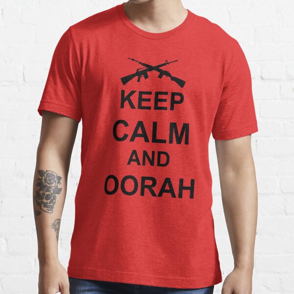 Keep Calm and Oorah - Marines Essential T-Shirt