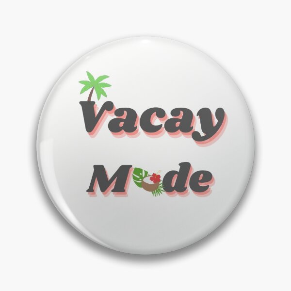 Item preview, Vacay Mode designed and sold by CheerfulHeart17.