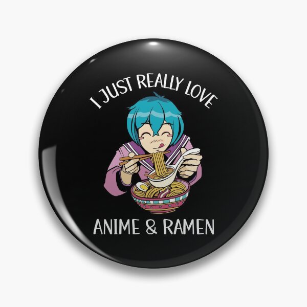 Item preview, I Just Really Love Anime And Ramen designed and sold by OnepixArt.