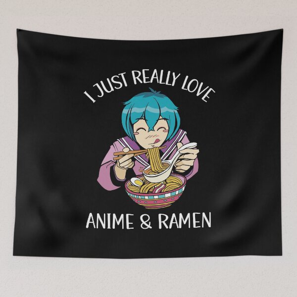 Item preview, I Just Really Love Anime And Ramen designed and sold by OnepixArt.
