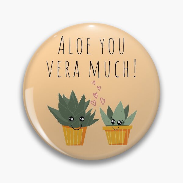 Item preview, Aloe You Vera Much Plant Lover Funny Pun designed and sold by A. P..