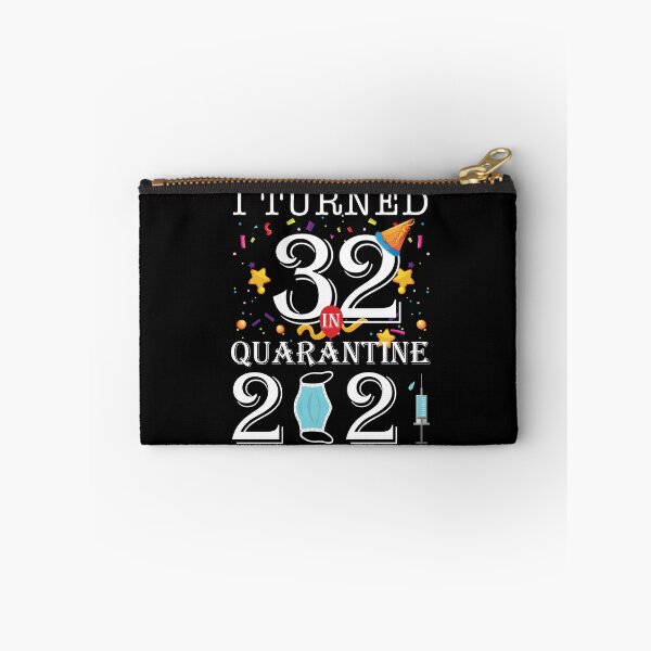 Item preview, I Turned 32 in Quarantine Cute 32nd Birthday 2021 Gift designed and sold by MalikaBela.