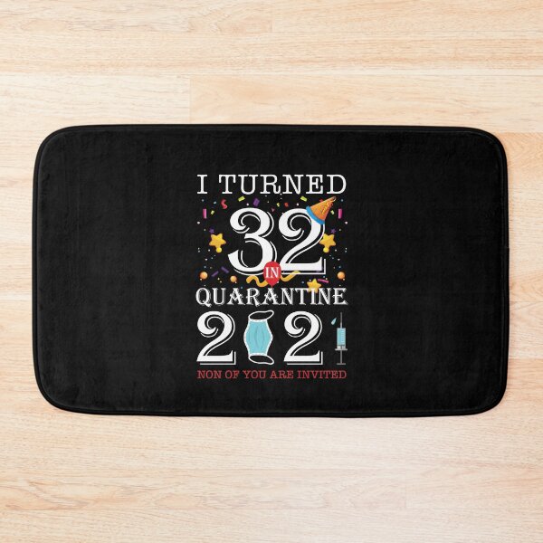 Item preview, I Turned 32 in Quarantine Cute 32nd Birthday 2021 Gift designed and sold by MalikaBela.