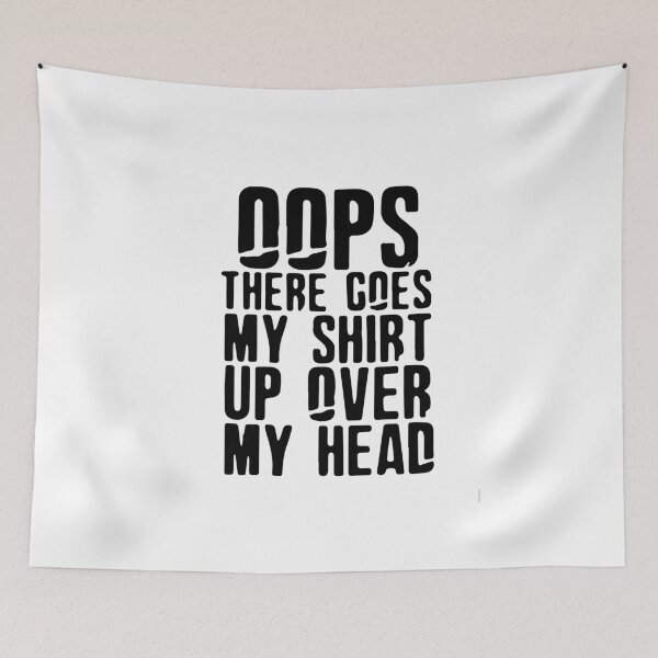 Item preview, there goes my shirt up over my head designed and sold by FLASHOP.