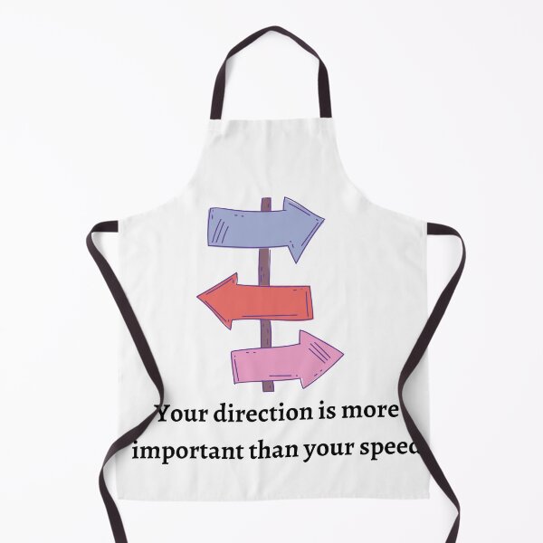 Item preview, Your direction is more important than your speed! designed and sold by being trendy.