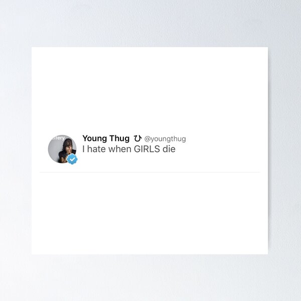 Item preview, Young Thug Funny Tweet - Girls designed and sold by HipHopFactory.