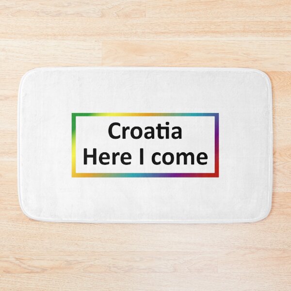 Item preview, Croatia - Here I come designed and sold by SmileMiau.