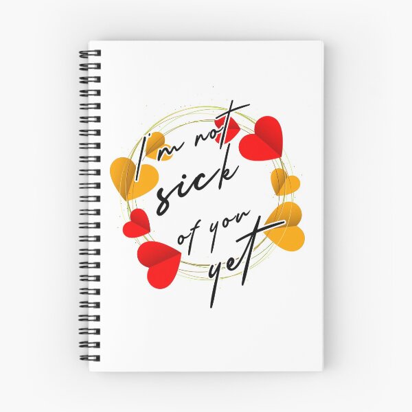 Item preview,  I'm not sick of you yet designed and sold by MedKac.