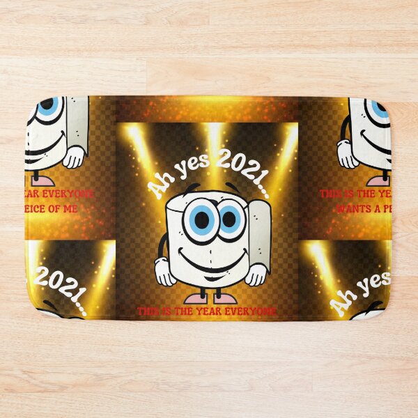 Item preview, 2021 loo roll ah yes this is the year everyone wants a piece of me! designed and sold by amy greaves.
