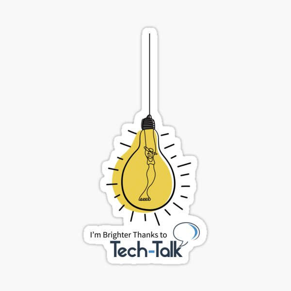 I'm Brighter Thanks to Tech-Talk Bulb Sticker