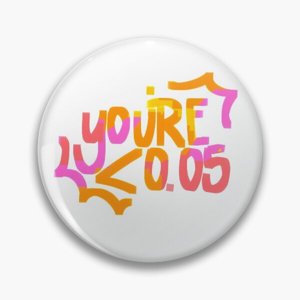 Item preview, You’re statistically significant  designed and sold by RedRiverValley.