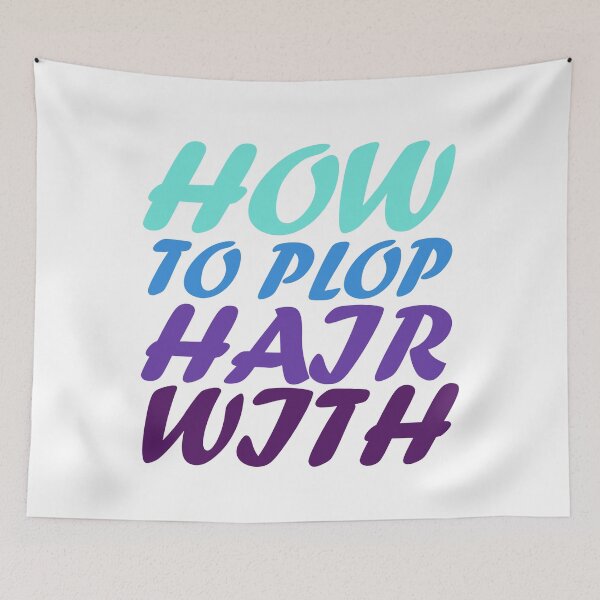 Item preview,  HOW TO PLOP HAIR WITH T-shirt designed and sold by Shop us .
