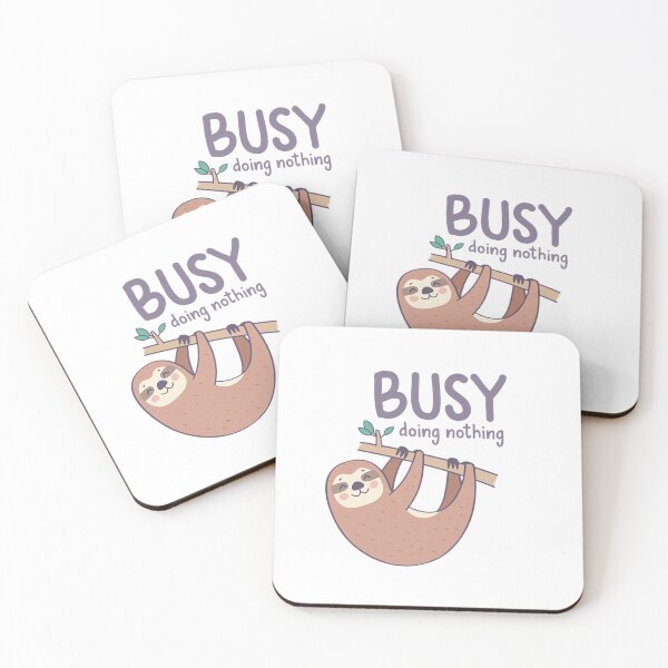 Item preview, Busy Doing Nothing designed and sold by Tomy4th.