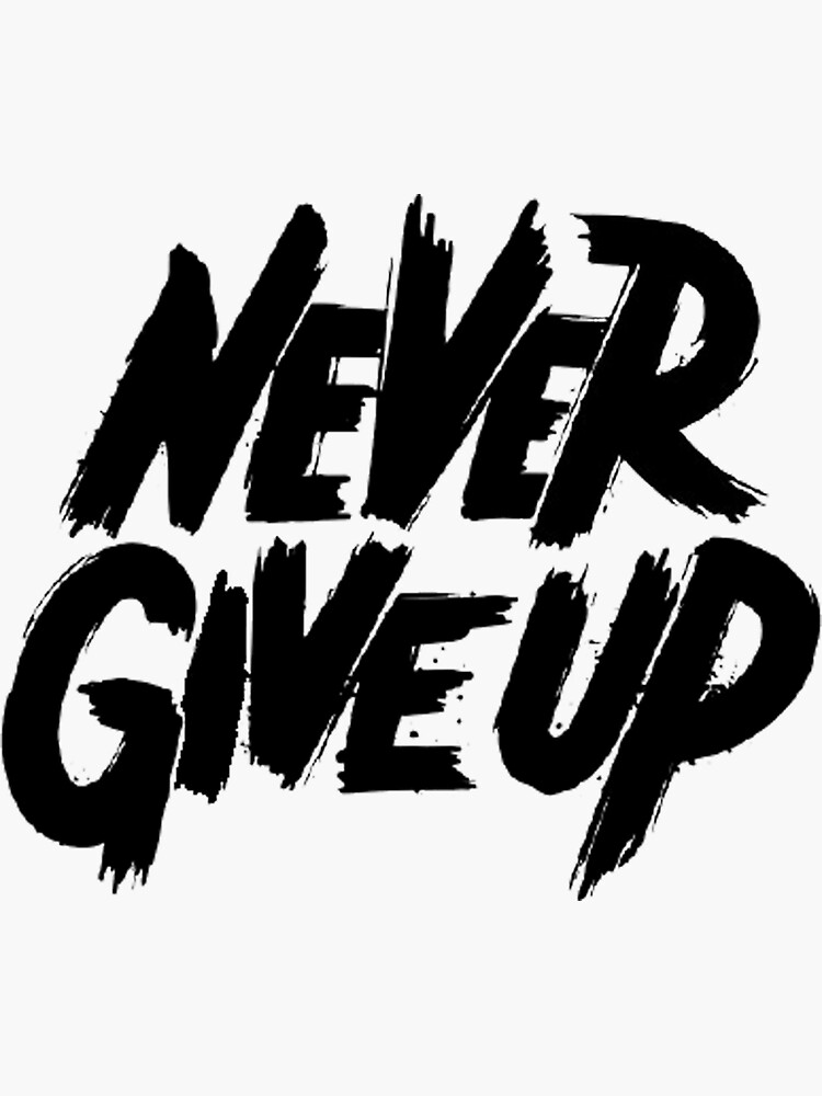 T Shirt Design Vector Hd Images, Never Give Up T Shirt Design, T Shirt, Never  Give Up, Never Give Up Design PNG Image For Free Download | Never give up,  T shirt