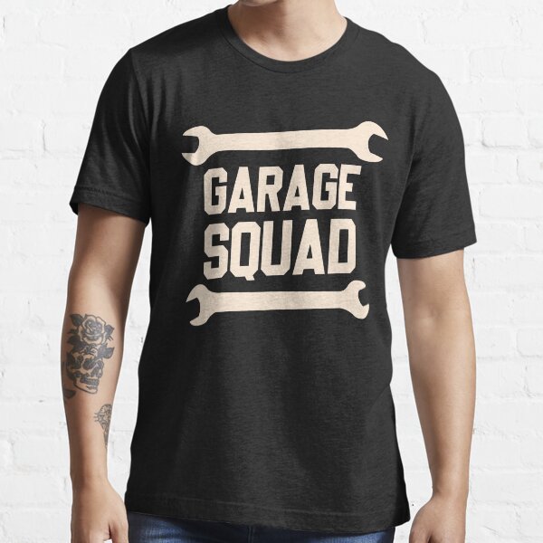 garage squad t shirts