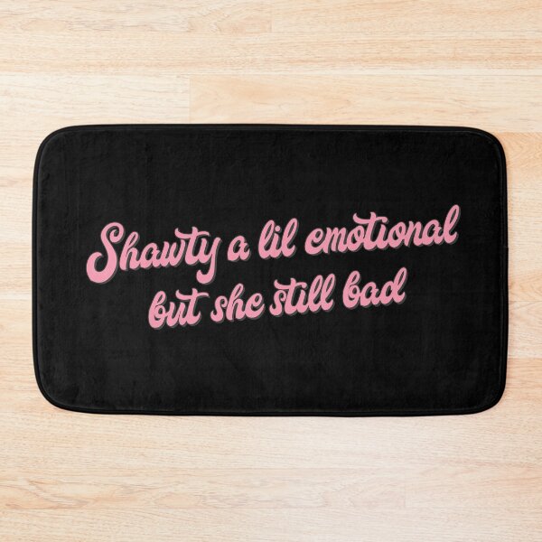 Item preview, Shawty A Little Emotional  designed and sold by GlowinUp Shop.