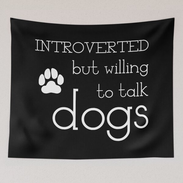 Item preview, Introverted Dog Lover White designed and sold by MysticPotato.