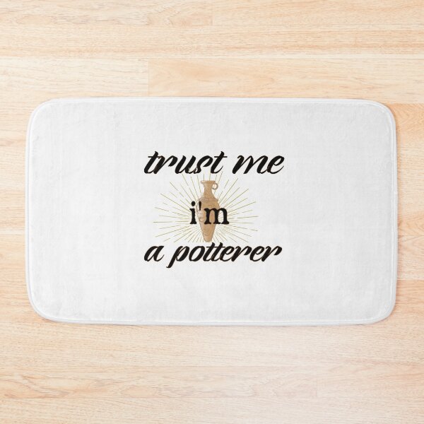 Item preview,  trust me i'm a potterer,  Cute Pottery, funny Pot Pottery, Best Pottery Teacher Ever, Best Pottery Family Ever   designed and sold by HananDesign13.