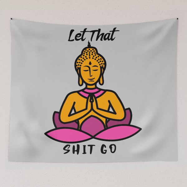 Item preview,   Let That Shit Go Design 6 designed and sold by PositiveStudio.