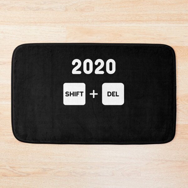 Item preview, Delete 2020 permanently SHIFT DEL keyboard designed and sold by TrendingTees4u.