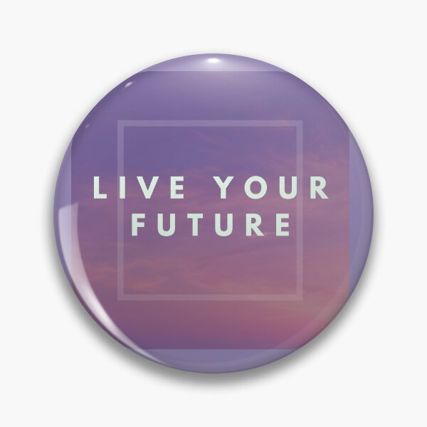 Item preview, Live Your Future designed and sold by Noah Carrier.
