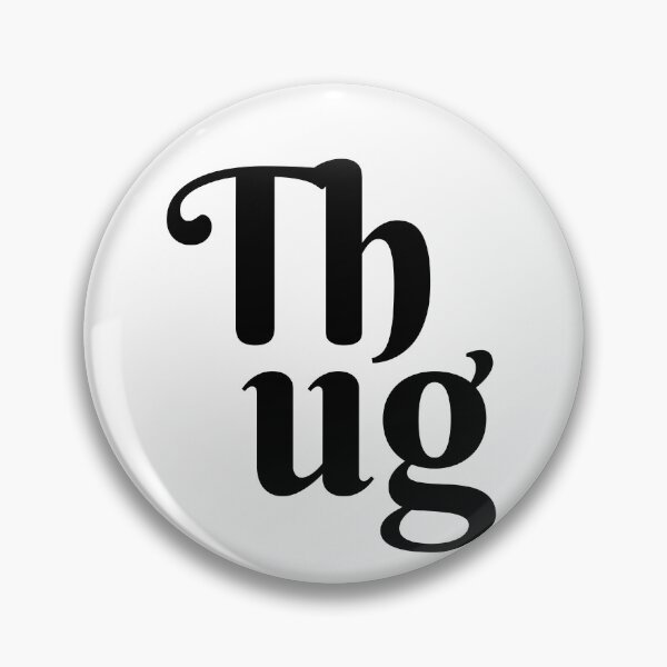 Item preview, Thug designed and sold by HugJen.