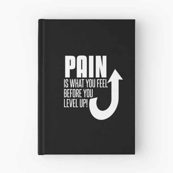 Item preview, Pain is what you feel before you level up designed and sold by dylanxh.