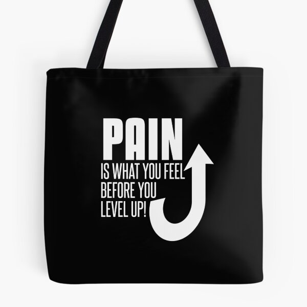Item preview, Pain is what you feel before you level up designed and sold by dylanxh.