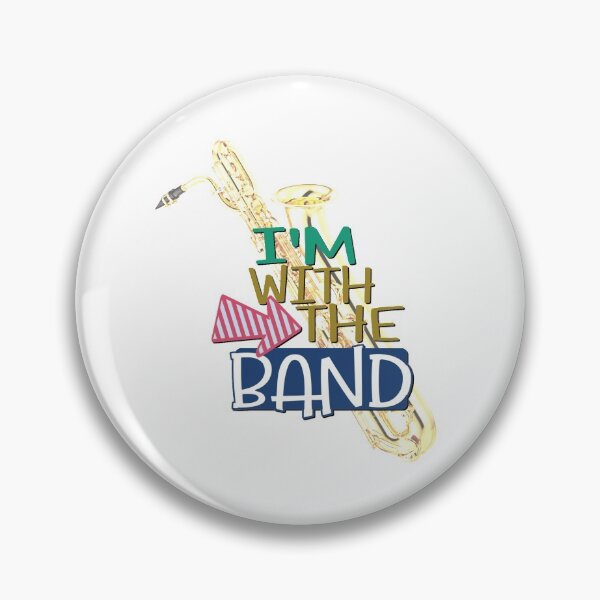 Item preview, I'm With The Band - Baritone Saxophone designed and sold by BandMomDesigns.