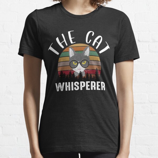 cat whisperer t shirt