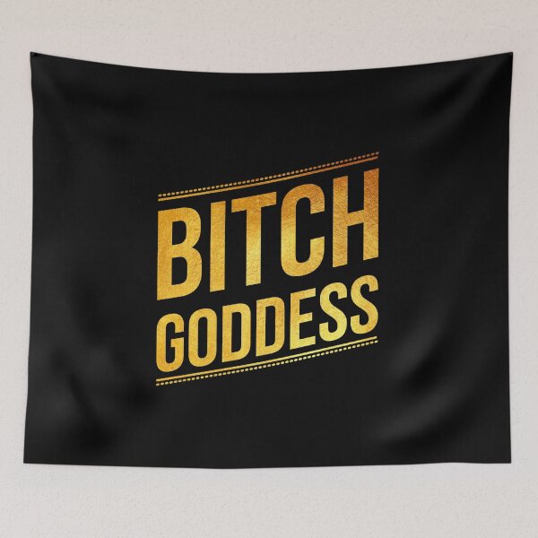 Item preview, Bitch Goddess designed and sold by DotorEaon.