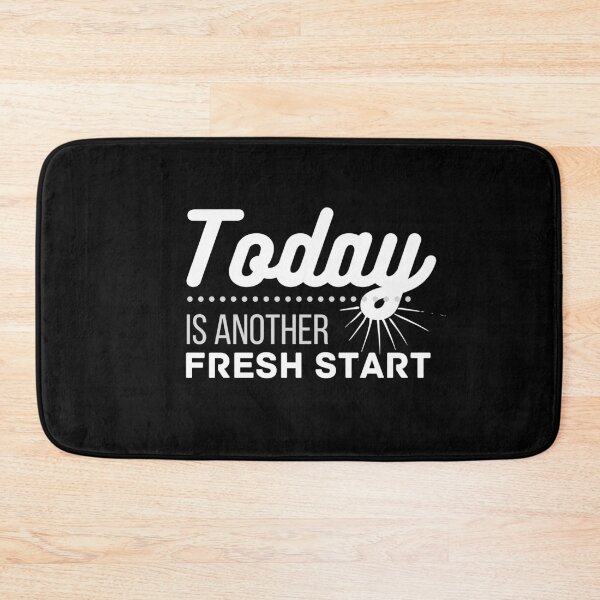 Item preview, Today is another fresh start designed and sold by SweetAndSpice.