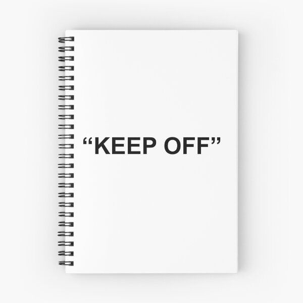 Item preview, "KEEP OFF" designed and sold by QUOTES-R-US ..