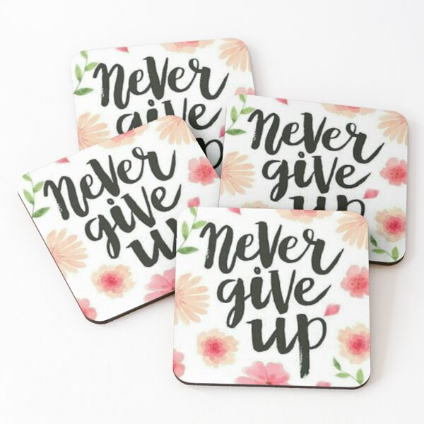 never give up Dessous de verre (lot de 4)