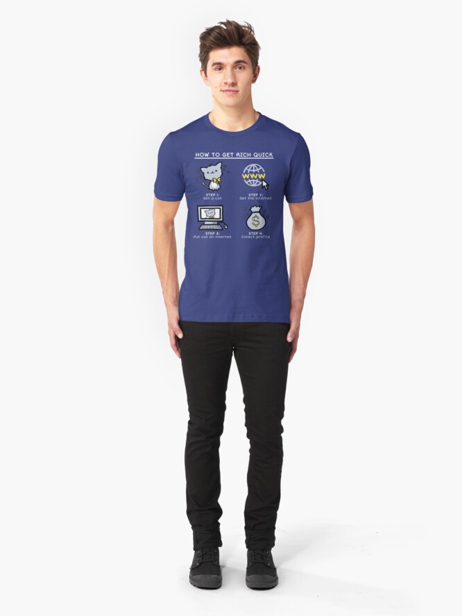 Alternate view of How to Get Rich Quick Slim Fit T-Shirt