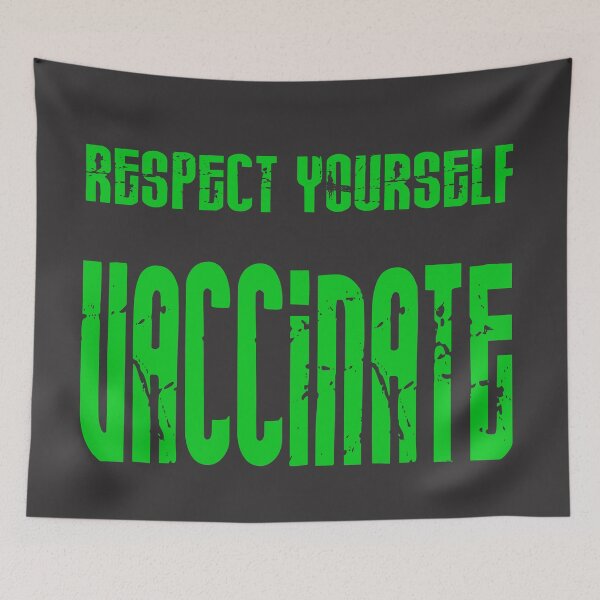 Item preview, Respect yourself, vaccinate quote in green  designed and sold by all-quotes.