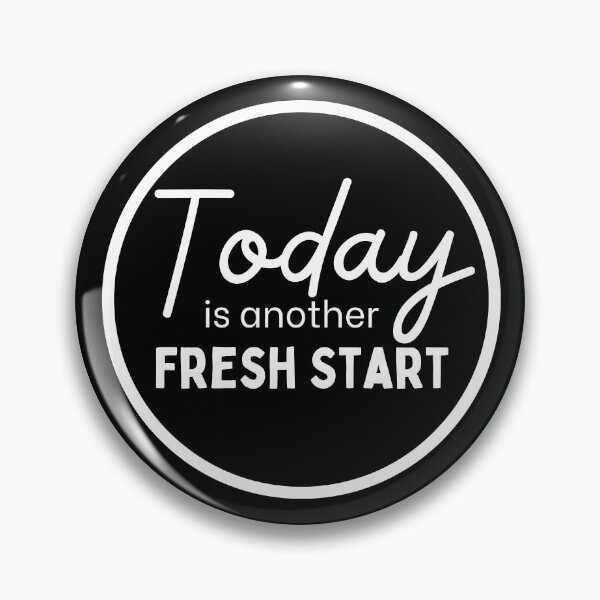 Item preview, Today is a fresh start designed and sold by SweetAndSpice.