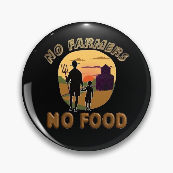 Item preview, NO FARMERS NO FOOD saying motif designed and sold by Momentfaenger.