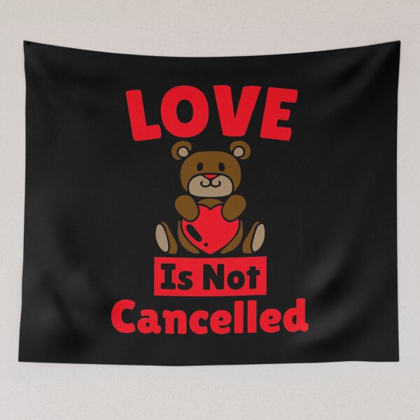 Item preview, Love Is Not Cancelled designed and sold by alancrapopod.