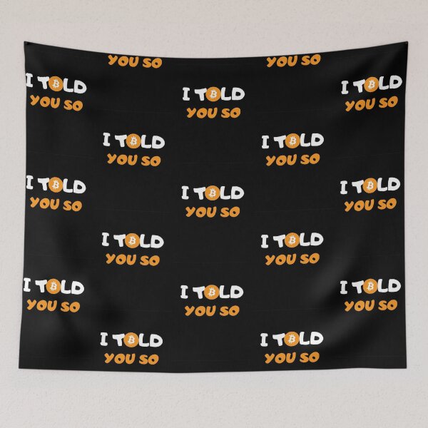 Item preview, I Told you so designed and sold by Stylekingdom.