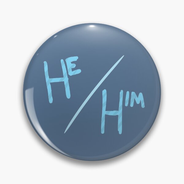 Item preview, He Him designed and sold by Sometimes-Satan.