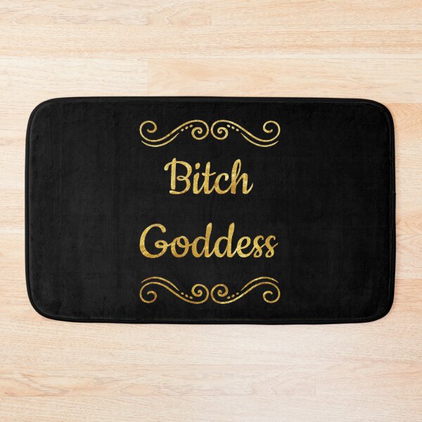 Item preview, Bitch Goddess (3) designed and sold by DotorEaon.