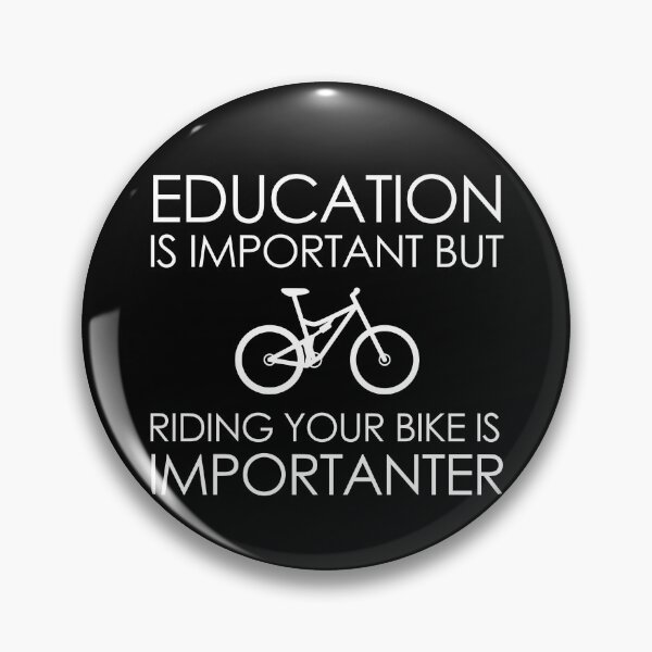 Item preview, Education is Important but Riding Bike is Importanter Men designed and sold by OneMTB.