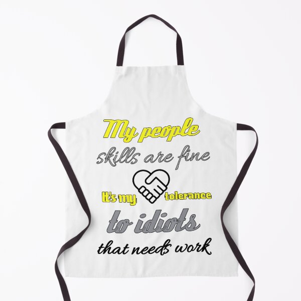 Item preview, My People Skills Are Fine It S My Tolerance designed and sold by Fatimalak.