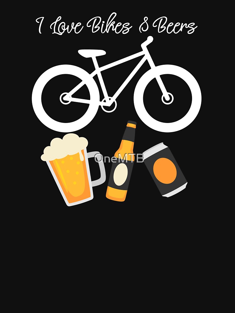 I Love Bikes And Beer Shirt - Bicycle, Cycling T Shirt I Love Bikes And Beer Shirt - Bicycle, Cycling T Shirt