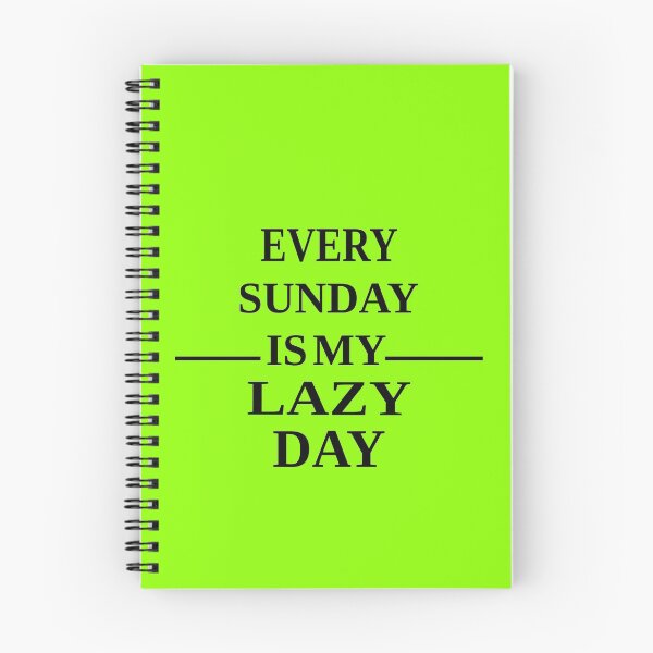 Item preview, Every Sunday is my lazy day, lazy day 2021, lazy day quotes, christmas 2022, mother’s day 2021, fathers day 2021 designed and sold by ZiZoZinAA.