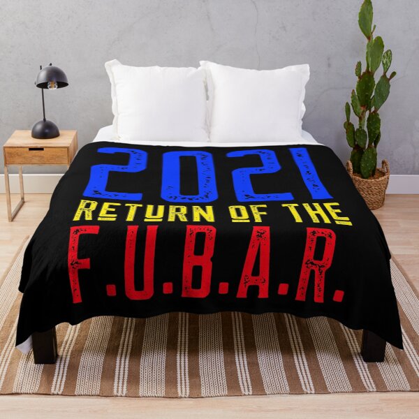 Item preview, 2021 Return of the FUBAR designed and sold by alancrapopod.