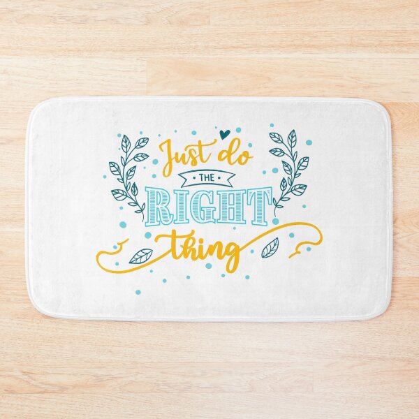 Item preview, Just Do The Right Thing designed and sold by Phorase.