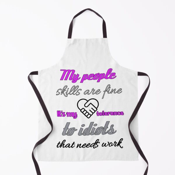 Item preview, My People Skills Are Fine It S My Tolerance designed and sold by Fatimalak.