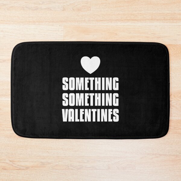 Item preview, Something something valentines designed and sold by dylanxh.